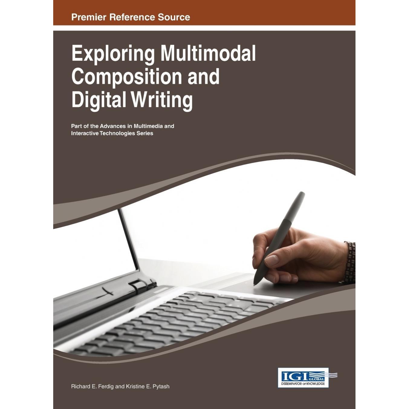 【预售 按需印刷】英文原版探索多模态构成与数字写作Exploring Multimodal Composition and Digital Writing原装进口正版书籍