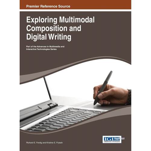【预售 按需印刷】英文原版探索多模态构成与数字写作Exploring Multimodal Composition and Digital Writing原装进口正版书籍