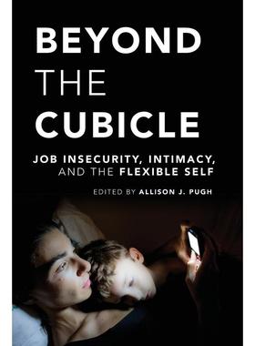 预售【按需印刷】英文原版 Beyond the Cubicle超越隔间 牛津大学出版 原版进口正版书籍