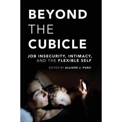 预售【按需印刷】英文原版 Beyond the Cubicle超越隔间 牛津大学出版 原版进口正版书籍