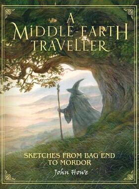 现货指环王系列中土旅行者：约翰·豪的魔戒插图英文原版 A Middle-earth Traveller  英国版科幻文学小说 霍比特人托尔金进口