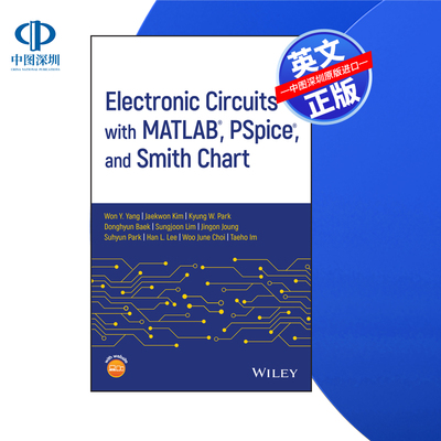 【预售 按需印刷】Wiley出版 电子电路与MATLAB, PSpice，和史密斯图 Electronic Circuits with MATLAB, PSpice 进口英文正版书籍