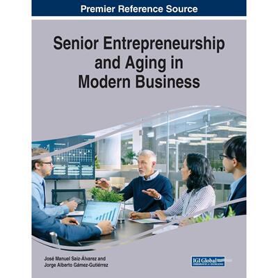 【预售 按需印刷】英文原版现代商业中的高级创业与老龄化Senior Entrepreneurship and Aging in Modern Business原装进口正版书