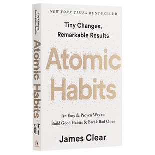 英文原版 原子习惯 Atomic Habits 平装 建立好习惯打破坏习惯的简单方法 微小习惯对生活的巨大影响力by James Clear自我提升