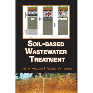 based 书籍 按需印刷 进口正版 Treatmen原装 Wastewater 废水处理Soil 基于土壤 英文原版 预售