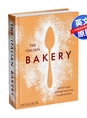 预售英文原版 The Italian Bakery 意大利烹饪菜谱 精装艺术书 The Silver Spoon银勺餐厅