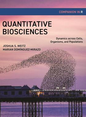 【预售 按需印刷】英文原版 Quantitative Biosciences Companion in R定量生命科学伴侣：跨越细胞、生物体和种群的动力学进口原