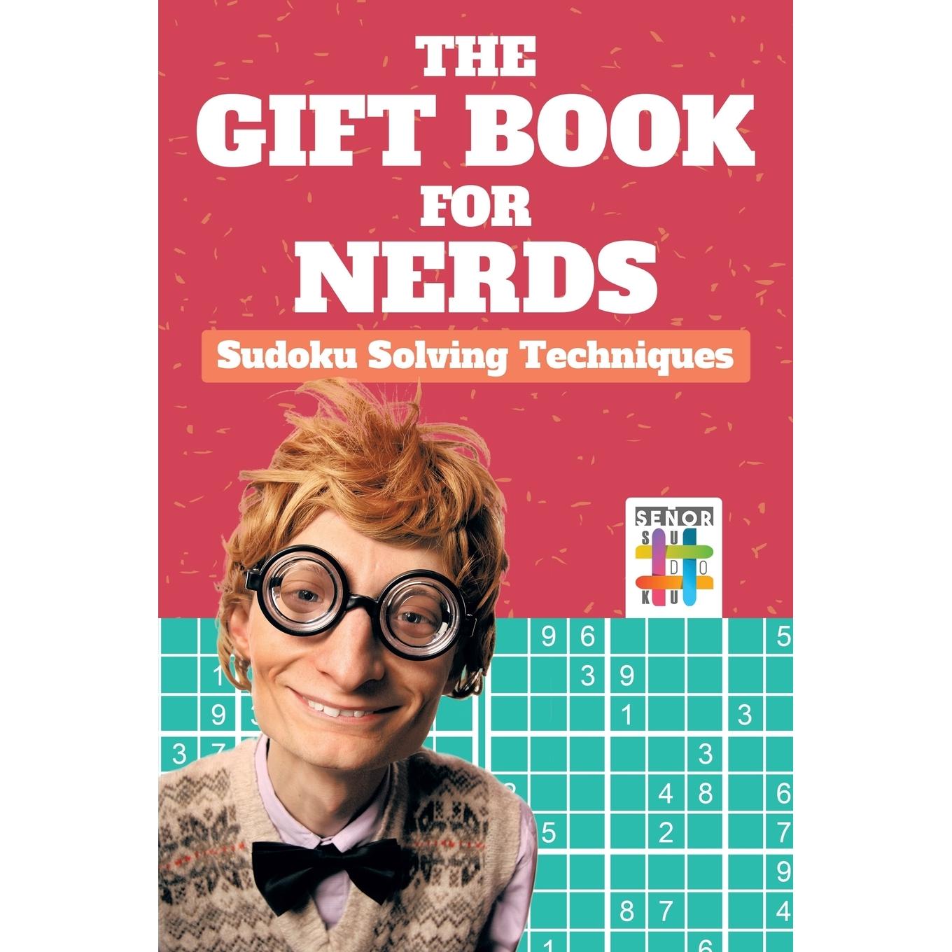 【预售 按需印刷】英文原版 The Gift Book for Nerds | Sudoku Solving Techniques进口原版正版书籍