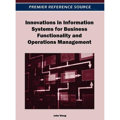 【预售 按需印刷】英文原版商业功能与运营管理的信息系统创新Innovations in Information Systems for Business Functionality a
