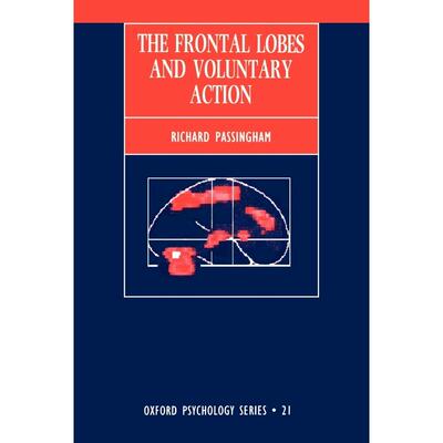 预售【按需印刷】英文原版 The Frontal Lobes and Voluntary Action 前额叶与自愿行为 牛津大学出版 原版进口正版书籍