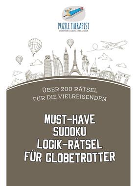 【预售 按需印刷】德文原版Must-Have Sudoku Logik-R?tsel für Globetrotter | über 200 R?tsel für die Vielreisenden德语ge