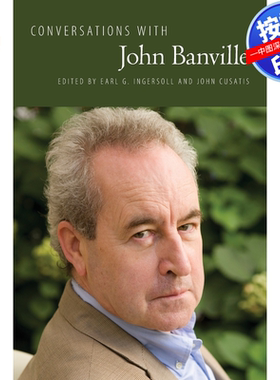 预售【按需印刷】英文原版 与约翰·班维尔的对话 Conversations with John Banville 原装进口正版书籍