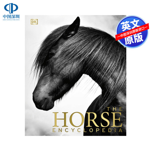 英文原版 DK 马类百科全书 The Horse Encyclopedia 马与小马品种介绍 马类进化解剖起源知识 护理喂养修饰 动物英语科普