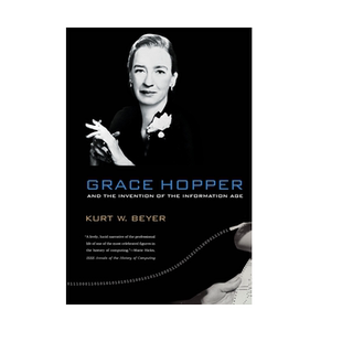 【预售 按需印刷】 格蕾丝·霍珀与信息时代的发明 Grace Hopper and the Invention of the Information Age 进口英文正版书籍