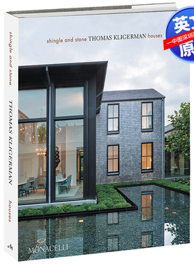 英文原版 瓦片和石头 托马斯·克利德曼住宅Monacelli Press建筑设计书籍Shingle and Stone: Thomas Kligerman Houses进口书籍
