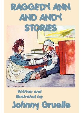 【预售 按需印刷】英文原版 拉格迪与安迪的故事 - 插图版 Raggedy Ann and Andy Stories - Illustrated 进口原版正版书籍