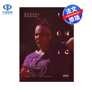 预售 原版纳达尔 赛场人物高清摄影 精装大开本收藏版艺术书 网球运动员采访画册 全满贯冠军传记Rafael Nadal iconic 法语法文