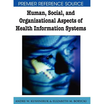 【预售 按需印刷】英文原版健康信息系统的人类、社会和组织方面Human  Social  and Organizational Aspects of Health Informati
