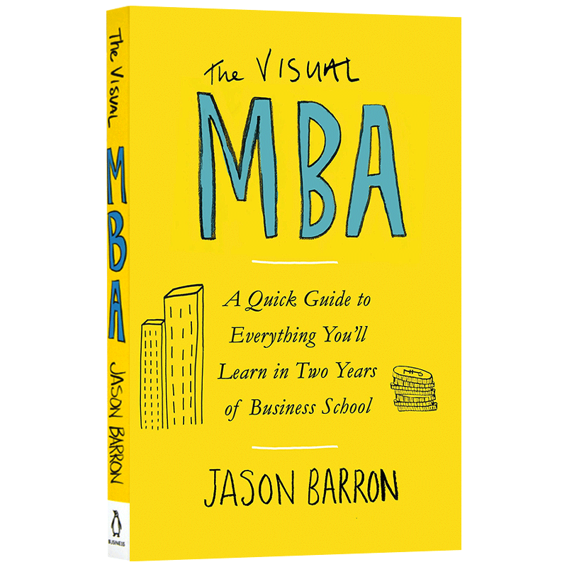 英文原版 MBA学习视图版：快速掌握2年商业学校课程要点 The Visual MBA：A Quick Guide 商业理论 进口正版书