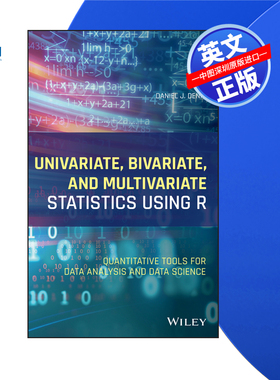 【预售 按需印刷】Wiley出版 单变量，双变量和多变量统计使用 R Univariate, Bivariate, and Multivariate 进口英文正版书籍