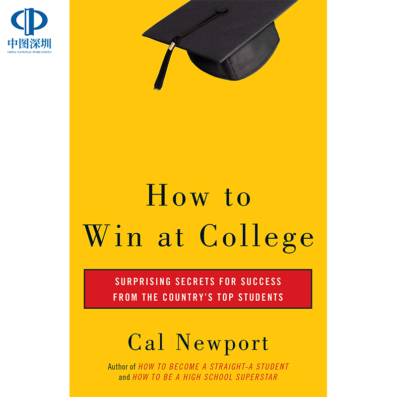 英文原版 How to Win at College《如何在大学里脱颖而出顶尖学生获得成功的秘诀》 Cal Newport加利福尼亚纽波特豆瓣阅读