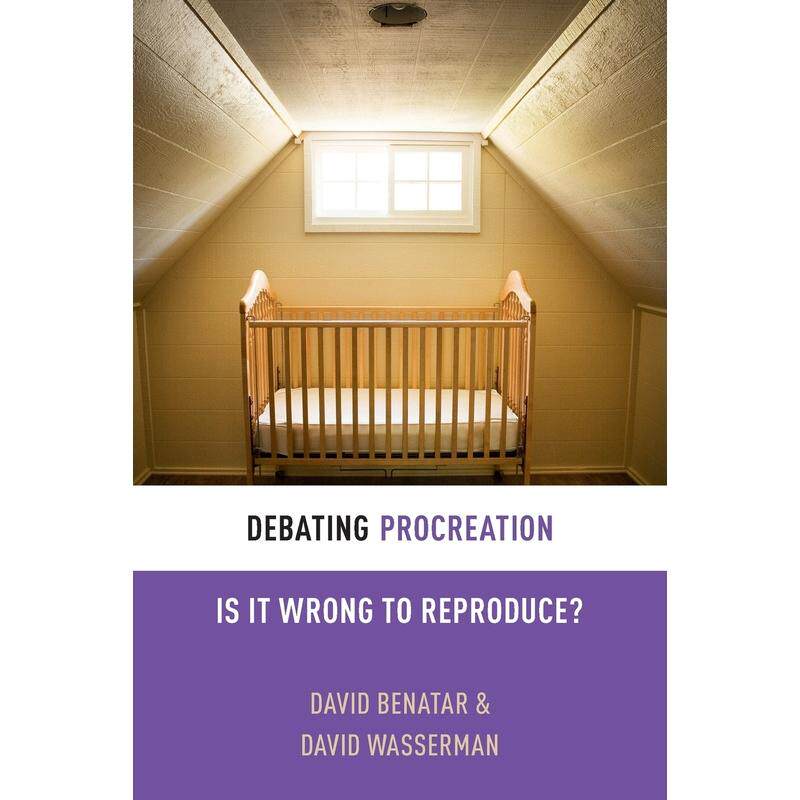 预售【按需印刷】英文原版 DEBATING PROCREATION DEB ETH P辩论生育 牛津大学出版 原版进口正版书籍