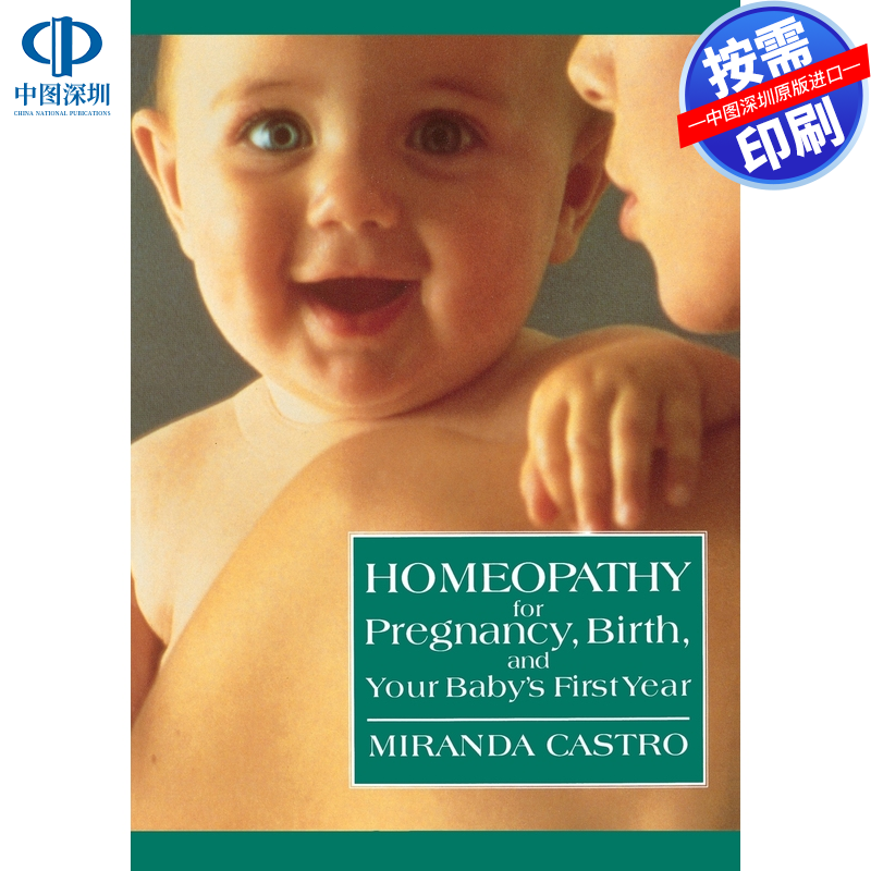预售 按需印刷 英文原版 怀孕、分娩和宝宝第一年的顺势疗法 Homeopathy for Pregnancy Birth and Your Babys First Year 进口