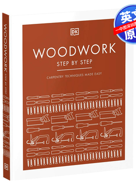 英文原版 木工一步一步来 Woodwork Step by Step: Carpentry Techniques Made Easy 进口英文版书籍