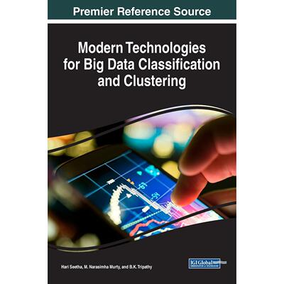 【预售 按需印刷】英文原版大数据分类和聚类的现代技术Modern Technologies for Big Data Classification and Clustering原装进