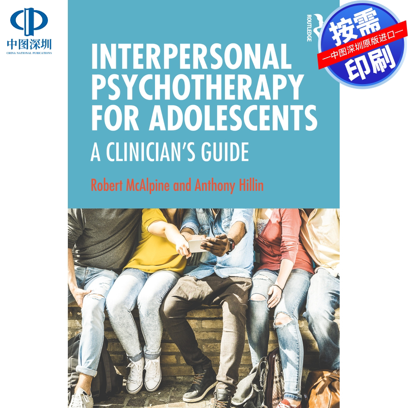 预售【按需印刷】英文原版 青少年的人际心理治疗 Interpersonal Psychotherapy for Adolescents 原装进口正版书籍