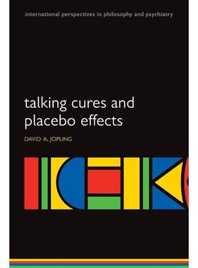 预售【按需印刷】英文原版 Talking Cures and Placebo Effects谈话治疗与安慰剂效应 牛津大学出版 原装进口正版书籍