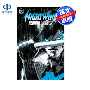 预售英文原版 DC系列 夜翼:重生巴士 Nightwing: Rebirth Omnibus 进口英文正版书籍