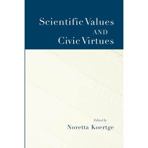 预售【按需印刷】英文原版 Scientific Values and Civic Virtues科学价值与公民美德 牛津大学出版 原版进口正版书籍