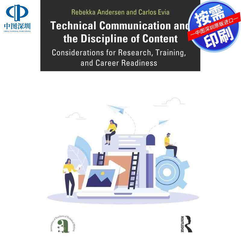 预售【按需印刷】英文原版 技术沟通与内容学科 Technical Communication and the Discipline of Content 原装进口正版书籍