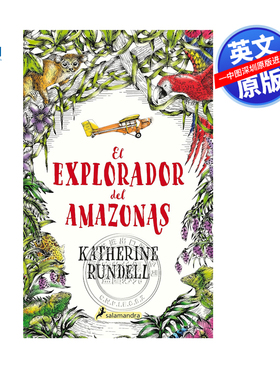 预售英文原版 亚马逊探险家 西班牙语版  El explorador del Amazonas / The Explorer