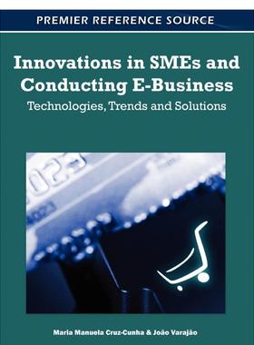【预售 按需印刷】英文原版中小企业的创新与电子商务执行Innovations in SMEs and Conducting E-Business原装进口正版书籍