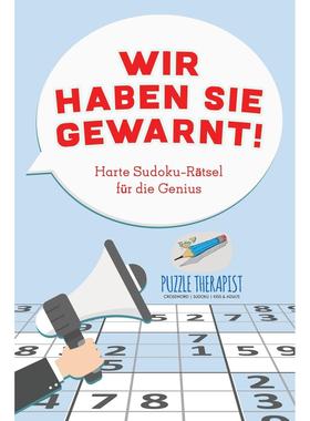【预售 按需印刷】德文原版Wir haben Sie gewarnt! Harte Sudoku-R?tsel für die Genius德语ger进口原版正版书籍