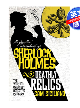 英文原版 夏洛克·福尔摩斯的进一步冒险-死亡遗物 The Further Adventures of Sherlock Holmes - Deathly Relics 进口正版