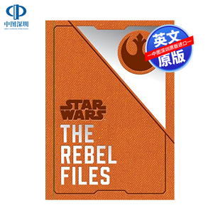 Star 精装 星球大战:义军档案 Files The Rebel Wars 预售英文原版