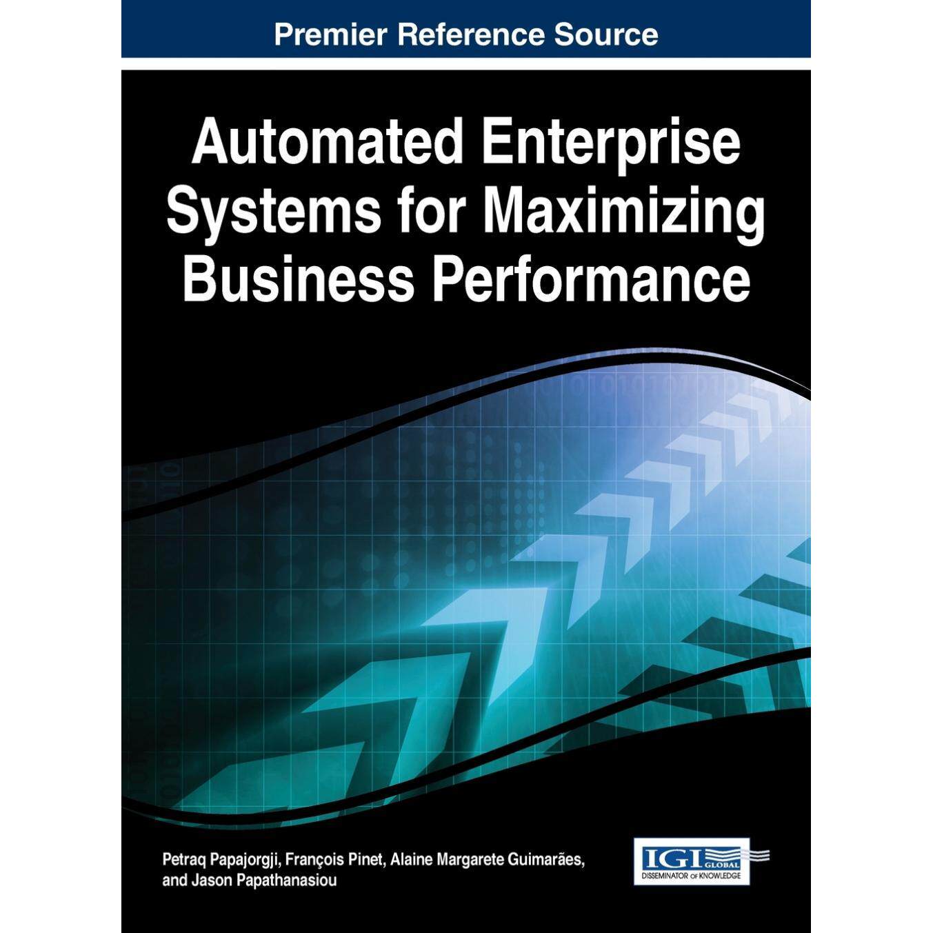 【预售 按需印刷】英文原版用于最大化业务性能的自动化企业系统Automated Enterprise Systems for Maximizing Business Performa