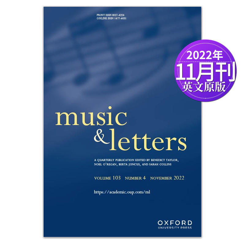 【单期】Music and Letters VOL.101.3 2020年8月 英国牛津大学出版 音乐与文学杂志