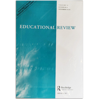 【单期可选】Educational Review Vol.72.6 英国教育评论和教育心理学研究 2020年11月