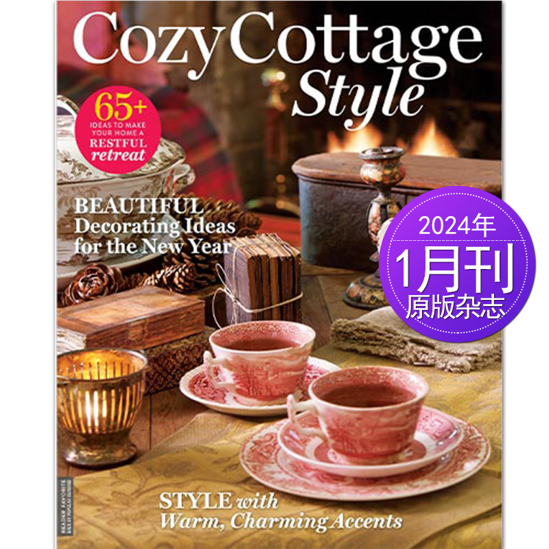 【单期】Cozy Cottage Style 2024年 美国家居创意设计装饰家装杂志