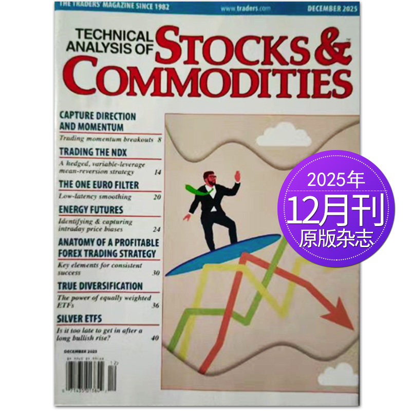 【单期可选】Technical Analysis of Stocks&Commodities 2025/24年 股票杂志 英文英语杂志期刊
