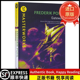 【原版新书】英文原版 Gateway 通向宇宙之门（雨果奖、星云奖） 英文版 进口英语原版书籍Pohl, Frederik出版社9780575094239