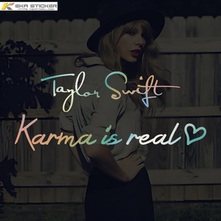 霉霉Taylor Swift车贴Karma is real后挡风笔记本摩托车装饰贴纸