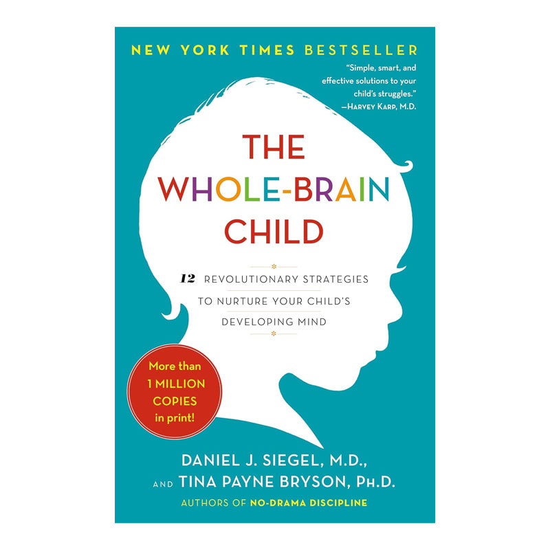 预售英文原版 拓展儿童思维12项革命性策略 The Whole-Brain Child 全脑教养法 家庭教育书籍 高阶平装读物 18岁+