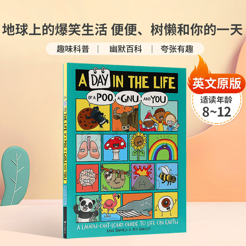 英文原版A Day in the Life of a Poo, a Gnu, and You地球上的爆笑生活便便、树懒和你的一天近100种事物的探索Mike Barfield