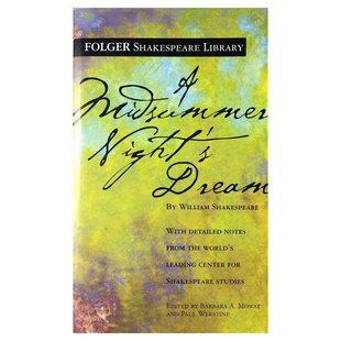 英文原版Folger Shakespeare Library:Midsummer Nights Dream仲夏夜之梦福尔杰莎士比亚图书馆系列戏剧剧本文学名著修订注释