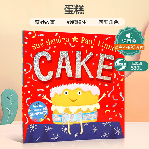 送音频英文原版绘本Cake蛋糕逃离生日派对的蛋糕Sue Hendra土豆超人作者绘本 儿童英语启蒙认知趣味故事图画书 激发孩子想象力